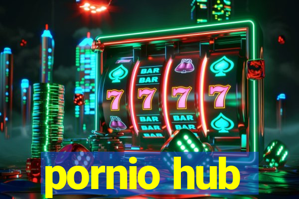 pornio hub